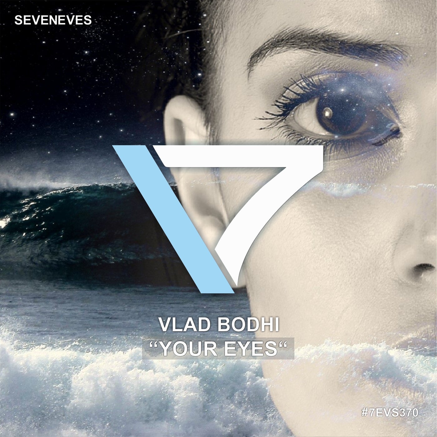 Vlad Bodhi - Your Eyes [7EVS370]